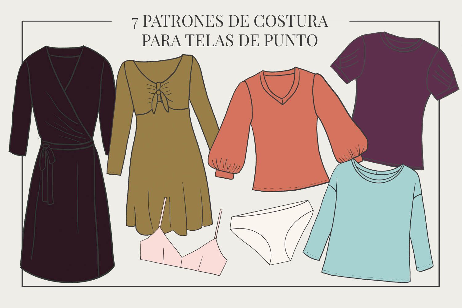 Bocetos de diferentes prendas cosidas con tela de punto. A la izquierda un vestido cruzado de manga larga, por debajo de la rodilla en color mora, a continuación, un vestido de manga larga, por encima de la rodilla, con una lazo en el pecho en color verde aceituna, después una camiseta con mangas obispo y escote pico en color coral, a continuación una camiseta de manga corta con pliegues en las mangas en color ciruela, debajo ella una camiseta de manga larga de color aguamarina, unas bragas en color natural y un sujetador sin aros en color rosa palo.